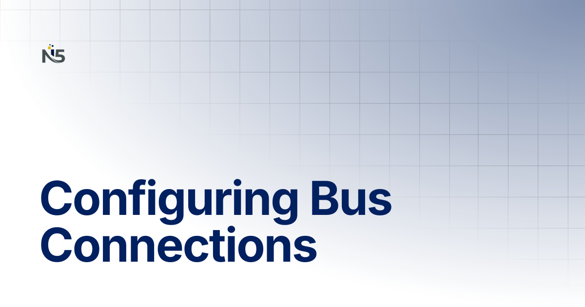 Configuring Bus Connections | Rumi Documentation